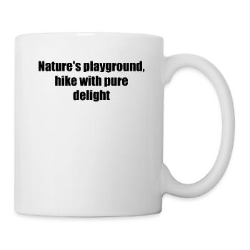 Hiking - Nature's playground, hike with pure - Mug - white - Right