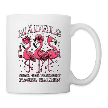 Mädels Egal Was Passiert Pegel Halten - Tasse - Weiß - Rechts
