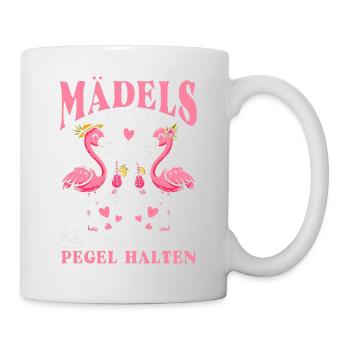 Mädels Egal Was Passiert Pegel Halten - Tasse - Weiß - Rechts