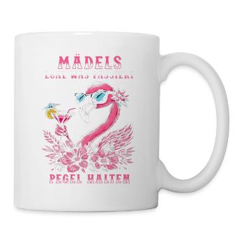 Mädels Egal Was Passiert Pegel Halten - Tasse - Weiß - Rechts