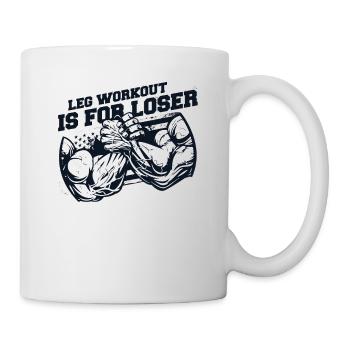 Leg Workout Is For Loser Exercise Techniques Arm - Mug - white - Right