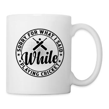 Cricket - Désolé pour ce que j’ai dit en jouant C - Mug blanc - blanc - Droite