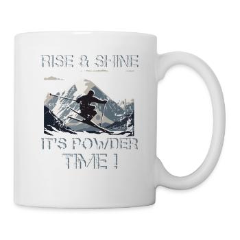 ski Rise and shine It's powder Time - Mug - white - Right