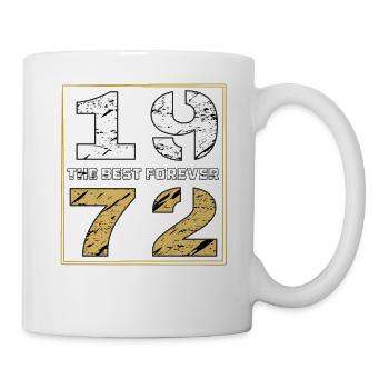 THE BEST FOREVER 1972 - Tasse - Weiß - Rechts