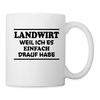 Landwirt Spruch Traktor Lustiges Landwirt Geschenk - Tasse - Weiß - Rechts