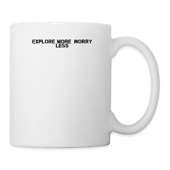 Wandern - Explore More, Worry Less - Tasse - Weiß - Rechts