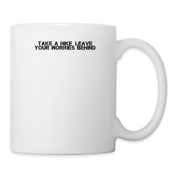 Hiking - Take a hike, leave your worries behind - Mug - white - Right