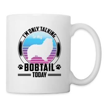 Ne parlez qu’à Bobtail Chien de berger anglais - Mug blanc - blanc - Droite