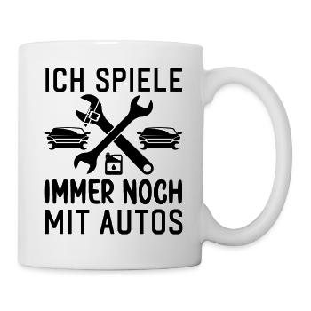 Ich spiele immer noch mit Autos KFZ Auto Sprüche - Tasse - Weiß - Rechts