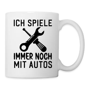 Ich spiele immer noch mit Autos KFZ Auto Sprüche - Tasse - Weiß - Rechts