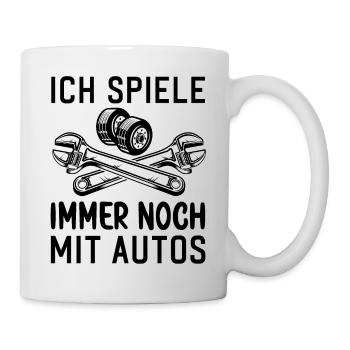 Ich spiele immer noch mit Autos KFZ Auto Sprüche - Tasse - Weiß - Rechts