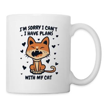 I Have Plans With My Cat Hauskatze Miezekatze - Tasse - Weiß - Rechts