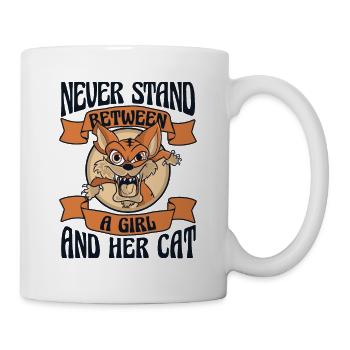 Between A Girl And Her Cat Hauskatze Miezekatze - Tasse - Weiß - Rechts