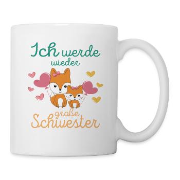Bald Wieder Große Schwester Verkünden Füchse Tiere - Tasse - Weiß - Rechts