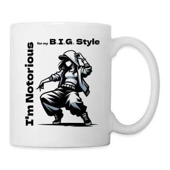 I m Notorious for my B I G Style - Mug blanc - blanc - Droite