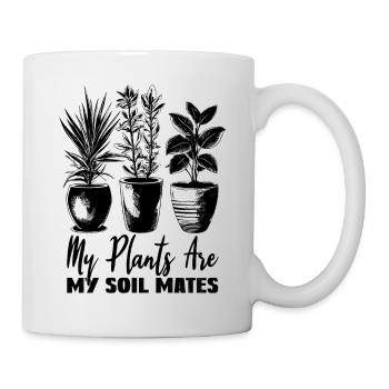 Plants Are My Soil Mate Garden Garden Lover - Mug - white - Right