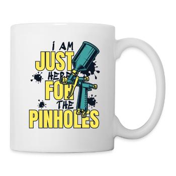 Just Here For Pinholes Car Spray Automotive Car - Mug - white - Right