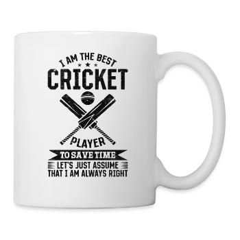 I am the best Cricket player to save time let's ju - Tasse - Weiß - Rechts