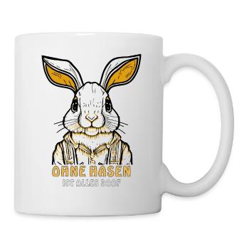 HASE OHNE HASEN ALLES DOOF - Tasse - Weiß - Rechts