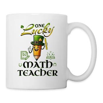One Lucky Math Teacher Mathelehrer.Patricks - Tasse - Weiß - Rechts
