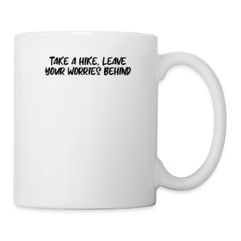 Hiking - Take a hike, leave your worries behind - Mug - white - Right