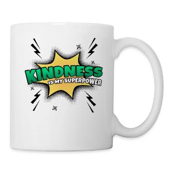 Kindness is my superpower trait - Mug - white - Right