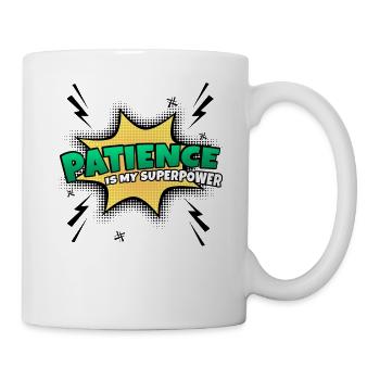 Patience is my superpower trait - Mug - white - Right