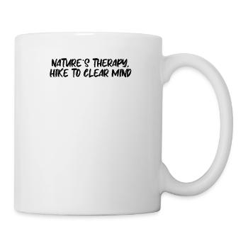 Wandern - Nature's therapy, hike to clear mind - Tasse - Weiß - Rechts