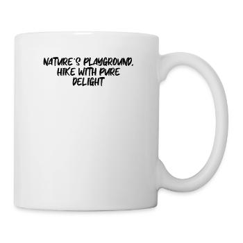 Hiking - Nature's playground, hike with pure - Mug - white - Right