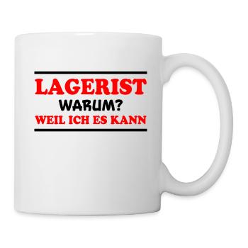 Lagerist Spruch Logistik Lustige Lagerist Geschenk - Tasse - Weiß - Rechts