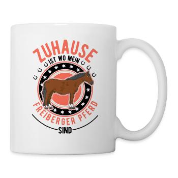Zuhause ist wo mein Freiberger Pferd sind - Tasse - Weiß - Rechts