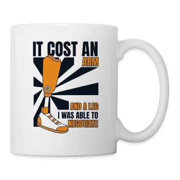 Es kostete einen Arm und eine Beinprothese Fußbenutzerbein - Tasse - Weiß - Rechts