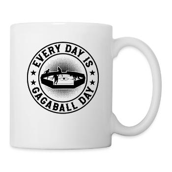 Funny Gagaball Quotes - Every Day Is Gagaball Day - Mug - white - Right