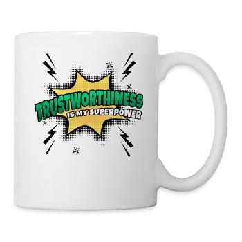 Trustworthiness is my superpower - Mug - white - Right
