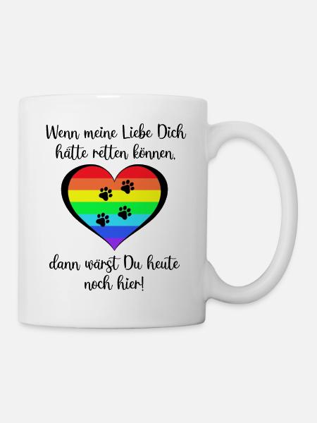 Wenn Liebe Dich hätte retten können - Tasse - Weiß