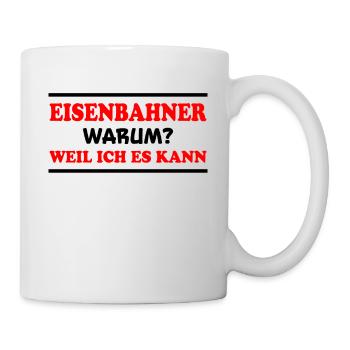 Eisenbahner Spruch Lokführer Eisenbahner Geschenk - Tasse - Weiß - Rechts