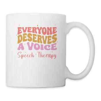 Tout le monde mérite une orthophonie vocale SLP - Mug blanc - blanc - Droite