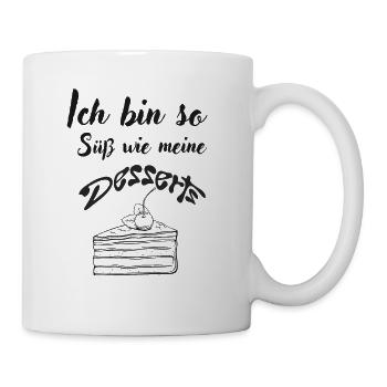Süß wie Desserts - Tasse - Weiß - Rechts