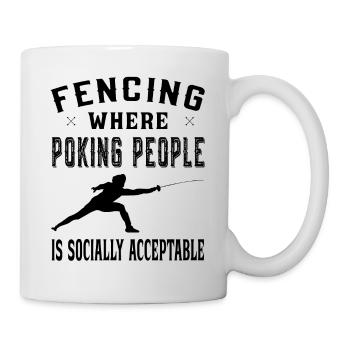 Fencing where poking people is socially acceptable - Mug - white - Right