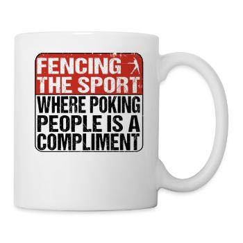 The sport where poking people - Shield Fencing - Mug - white - Right