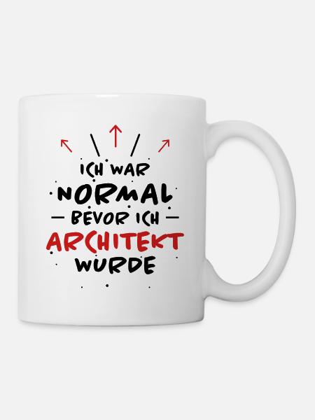 Architekt Spruch Architektur Architekt Geschenk - Tasse - Weiß