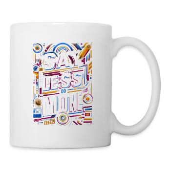 Say Less Do More 8 - Tasse - Weiß - Rechts