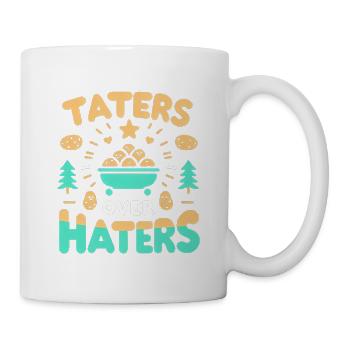 Taters Over Haters 17 - Tasse - Weiß - Rechts