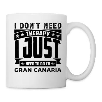 Ich brauche keine Therapie ich muss nach Canaria - Tasse - Weiß - Rechts