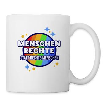 Menschenrechte statt Menschenrechte Demokratie - Tasse - Weiß - Rechts
