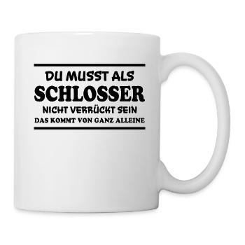 Schlosser Spruch Beruf Lustiges Schlosser Geschenk - Tasse - Weiß - Rechts