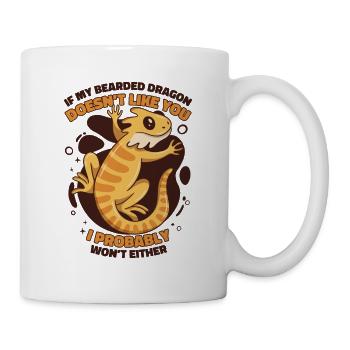 If My Bearded Dragon Doesn't Like You Pogona - Mug - white - Right