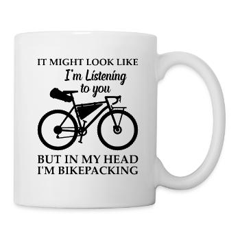 Gravel Bike Bikepacker - In My Head I'm Bikepackin - Tasse - Weiß - Rechts