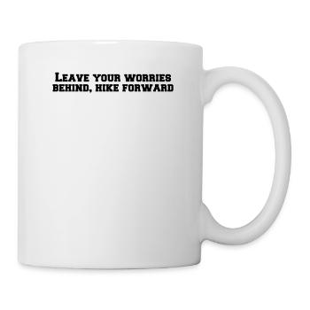 Hiking - Leave your worries behind, hike forward - Mug - white - Right