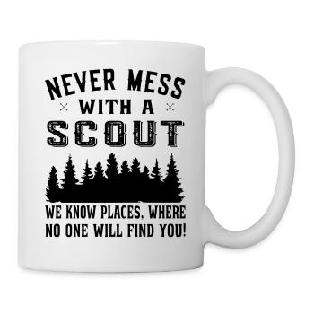 Never Mess with a Scout we know places - Scouting - Mug - white - Right